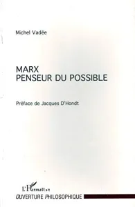 Marx, penseur du possible