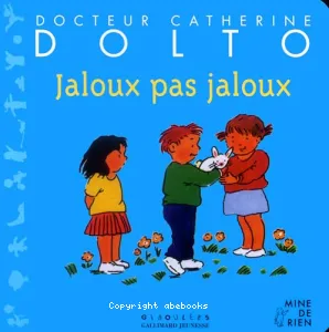 Jaloux, pas jaloux