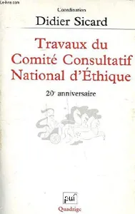 Travaux du comité consultatif national d'éthique