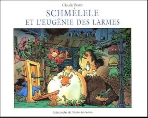 Schmélele et l'Eugénie des larmes