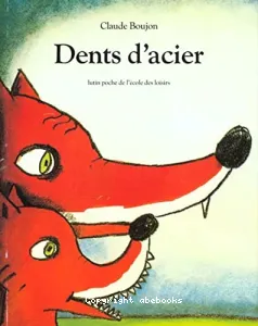 Dents d'acier