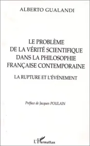 Le problème de la vérité scientifique dans la philosophie française contemporaine