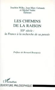 Les chemins de la raison