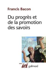 Du progrès et de la promotion des savoirs, 1605