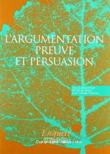 L'argumentation, preuve et persuasion