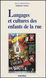 Langages et cultures des enfants de la rue