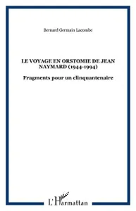 Le voyage en Orstomie de Jean Naymard