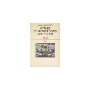 Mythes et mythologies politiques