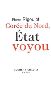 Corée du Nord, État voyou