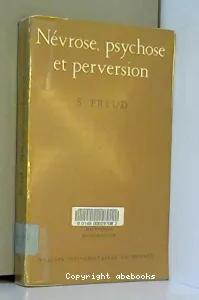 Névrose, psychose et perversion