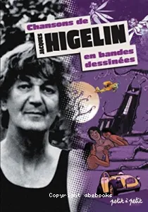 Chansons de Higelin en bandes dessinées...