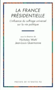 La France présidentielle
