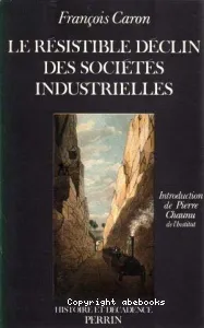 Le résistible déclin des sociétés industrielles