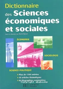 Dictionnaire des sciences économiques et sociales