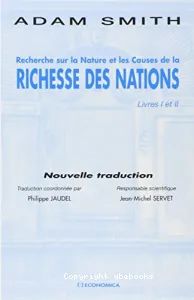 Recherche sur la nature et les causes de la richesse des nations