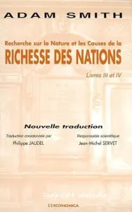 Recherche sur la nature et les causes de la richesse des nations