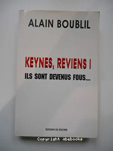 Keynes, reviens !