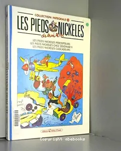 Les Pieds Nickelés ; Les Pieds Nickelés chez Zigomar II ; Les Pieds Nickelés cascadeurs