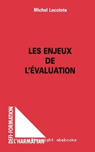 Les enjeux de l'évaluation