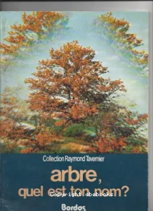 Arbre, quel est ton nom ?