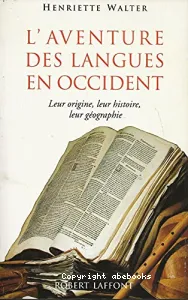 L'aventure des langues en Occident