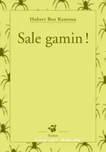 Sale gamin !