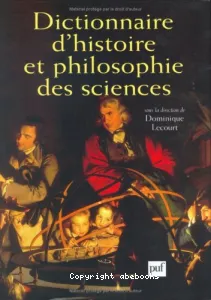 Dictionnaire d'histoire et philosophie des sciences