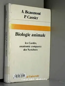 Les Cordés ; Anatomie comparée des Vertébrés...