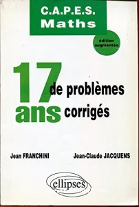 17 ans de problèmes corrigés