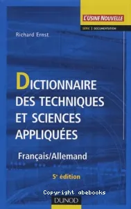 Dictionnaire des techniques et sciences appliquées