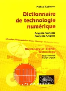 Dictionnaire de technologie numérique