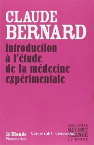 Introduction à l'étude de la médecine expérimentale