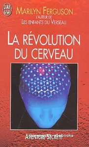 La révolution du cerveau