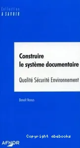 Construire le système documentaire