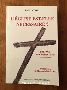 L'Église est-elle nécessaire ?