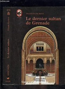 Le dernier sultan de Grenade