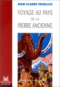 Voyage au pays de la pierre ancienne