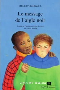 Le message de l'aigle noir