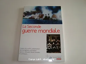 La Seconde guerre mondiale