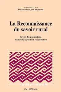 La reconnaissance du savoir rural