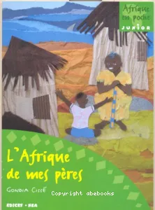 L'Afrique de mes pères