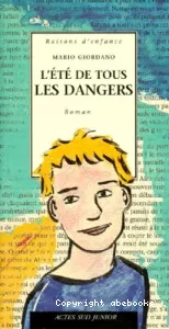 L'été de tous les dangers