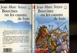 Bouvines ou Les canons de bois