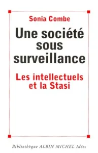 Une société sous surveillance