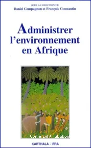 Administrer l'environnement en Afrique