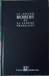 Le grand Robert de la langue française