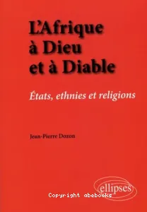 L'Afrique à Dieu et à diable