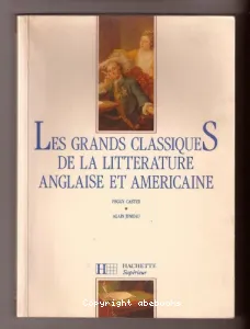 Les grands classiques de la littérature anglaise et américaine