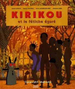 Kirikou et le fétiche égaré