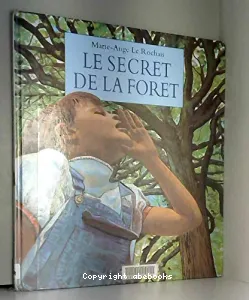 Le secret de la forêt